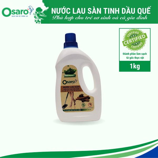 Nước lau sàn hữu cơ tinh dầu Quế OSARO Chai 1kg